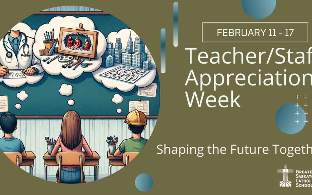 Celebrating Teacher and Staff Appreciation Week
