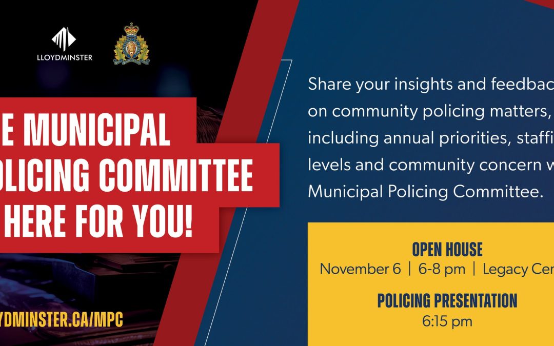 The Municipal Policing Committee wants to hear from you! 
On November 6 between