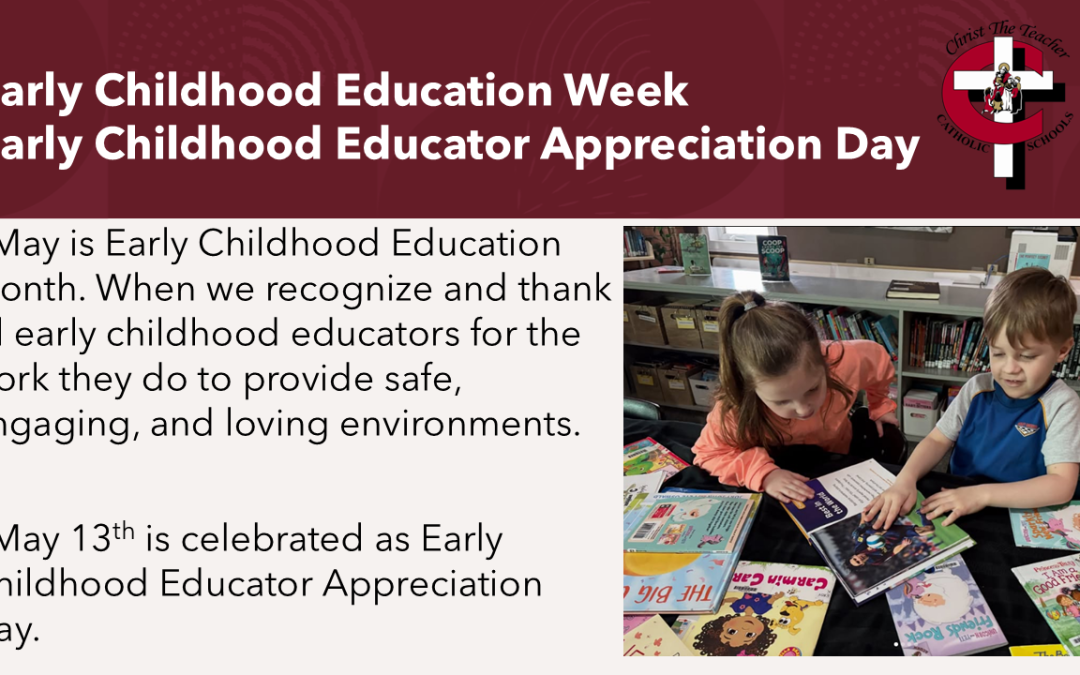 Early Childhood Education Month – Christ the Teacher